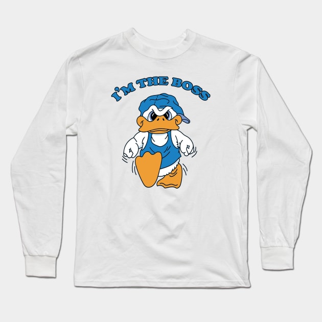 I'm the Boss Long Sleeve T-Shirt by Heyday Threads